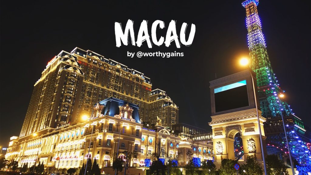 Macau Experience by Worthy Gains